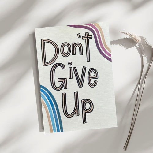 Cancer Support Card - Don't Give Up