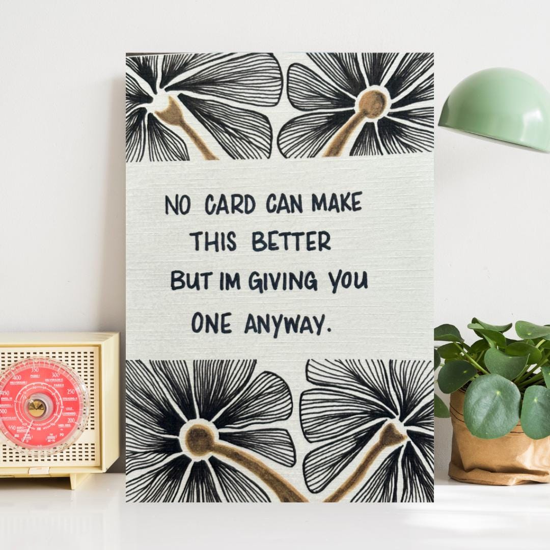 Cancer Support Card - No card can make this better