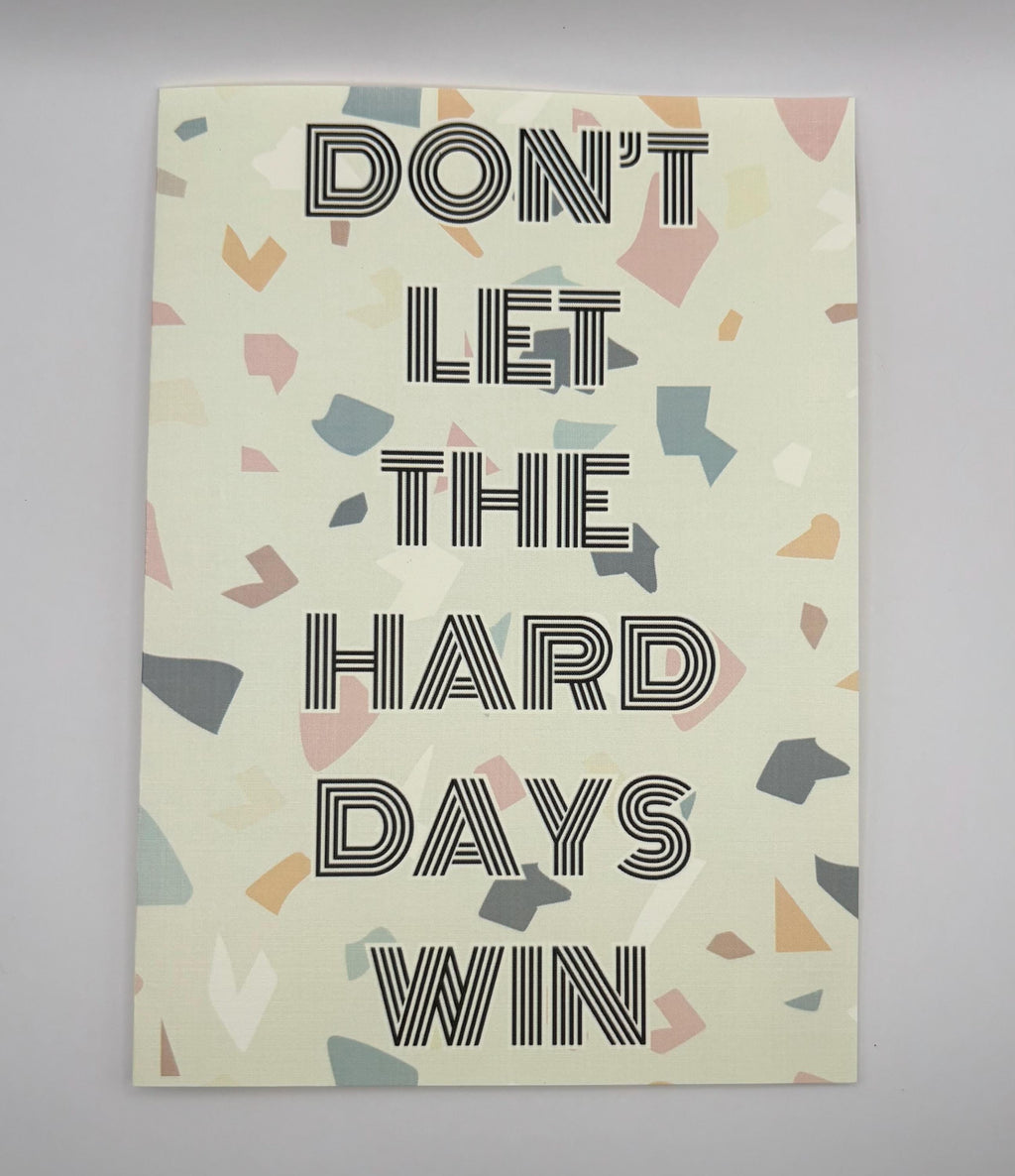 Cancer Support Card - Don't Let the Hard Days win