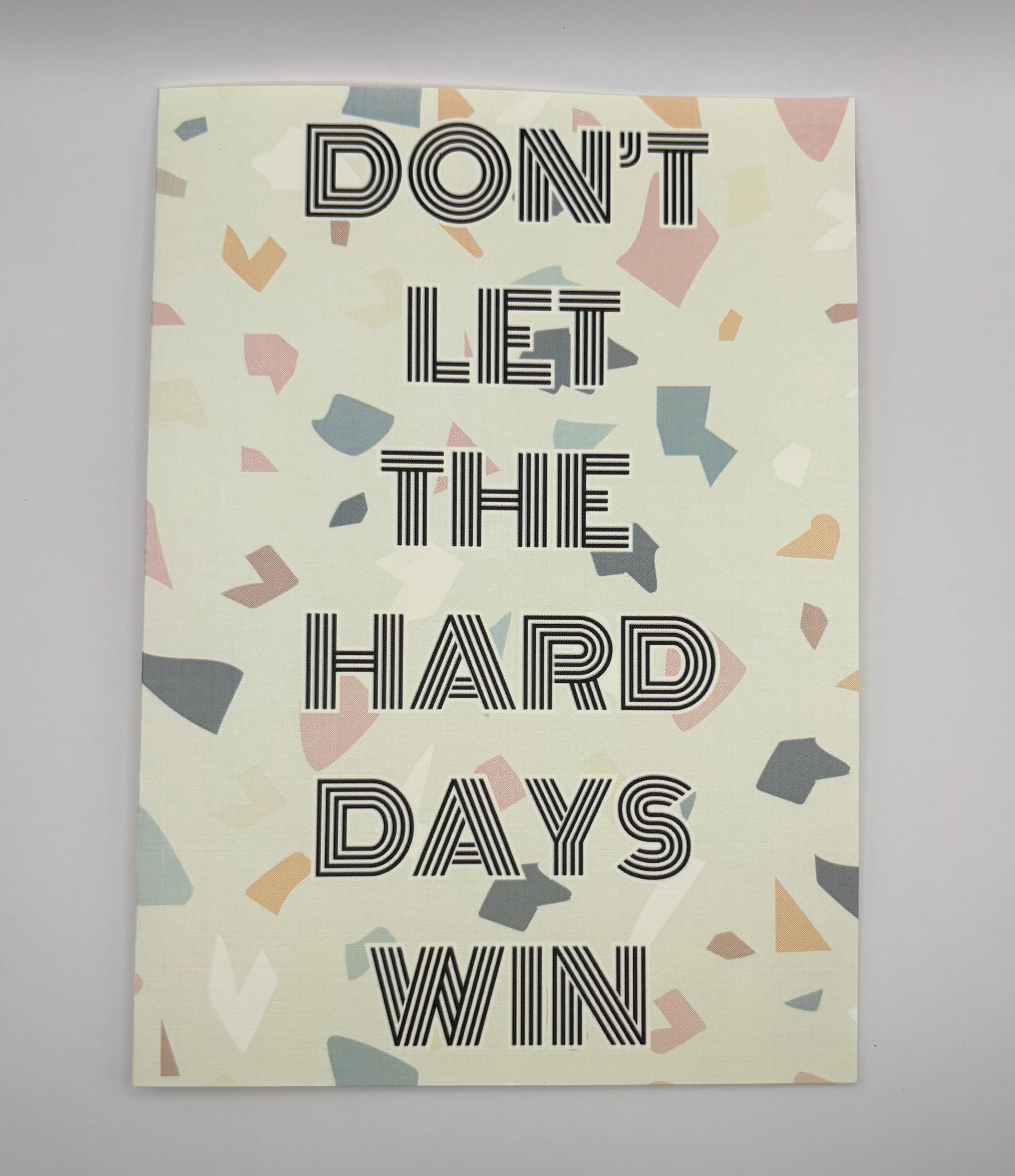 Cancer Support Card - Don't Let the Hard Days win