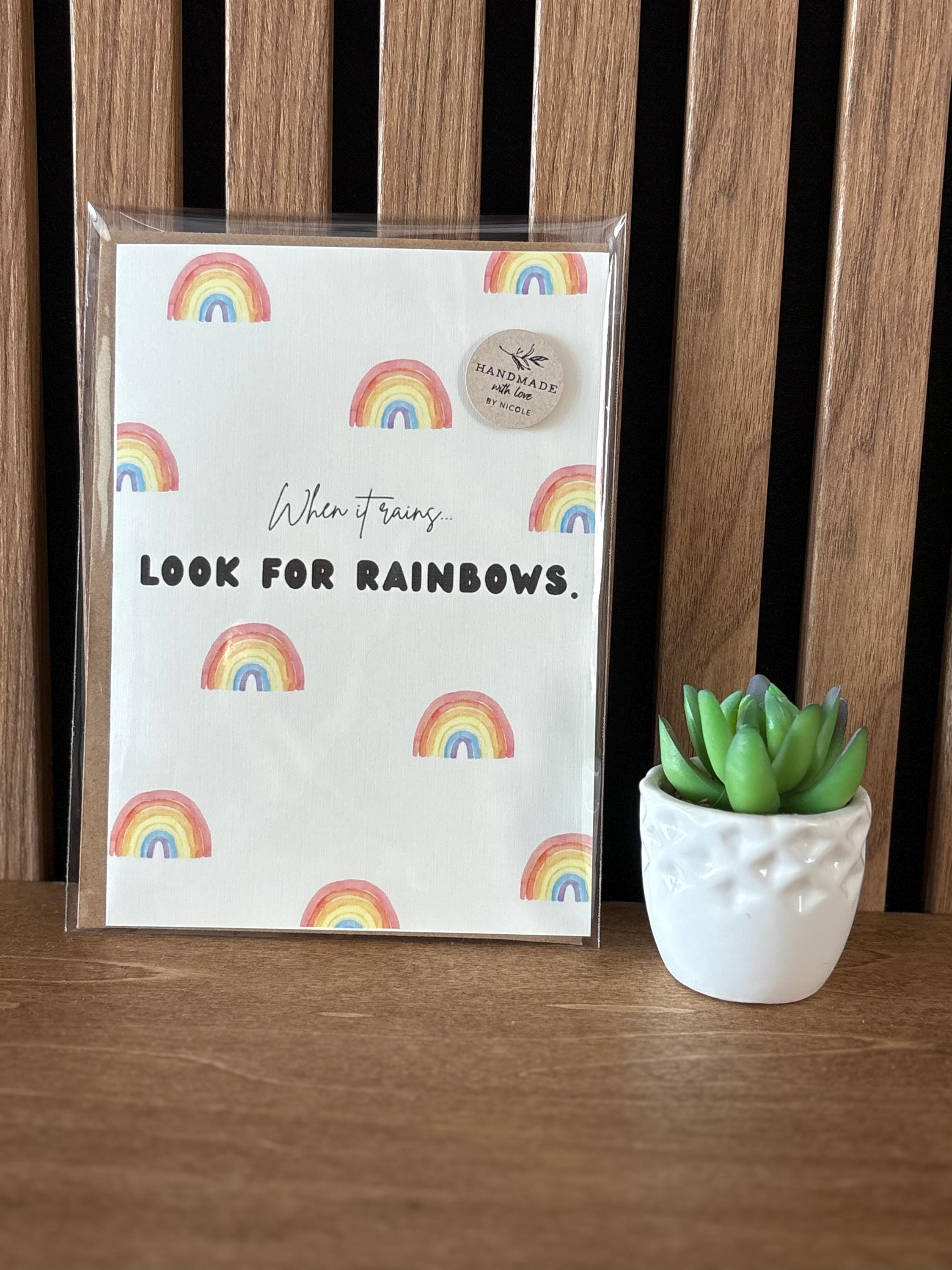 Cancer Support Card - When it rains, look for rainbows