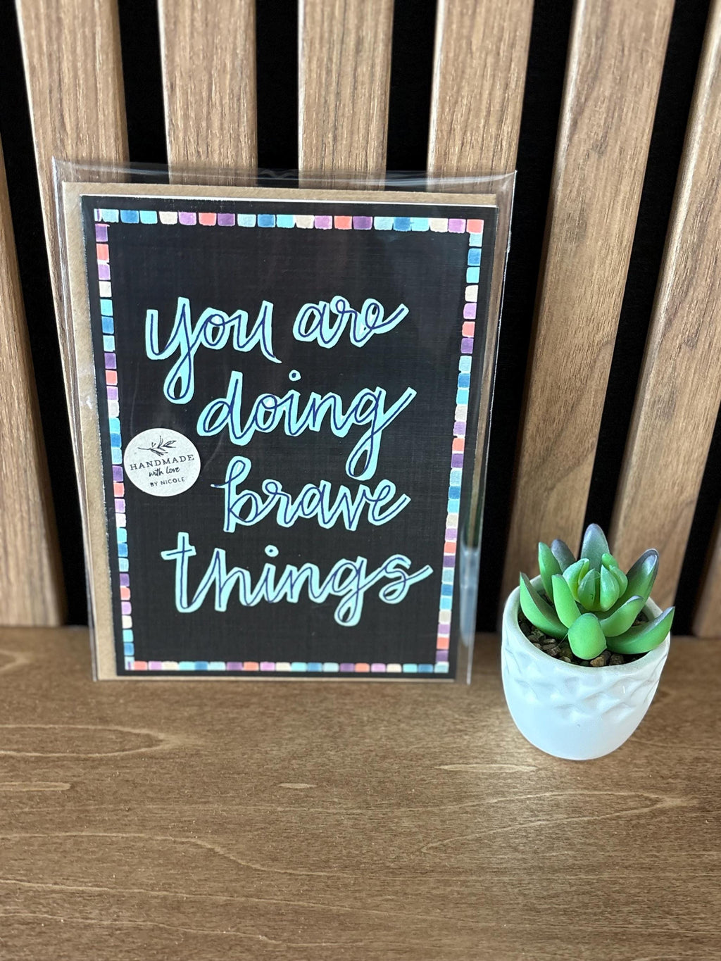 Cancer Support Card - You are doing brave things