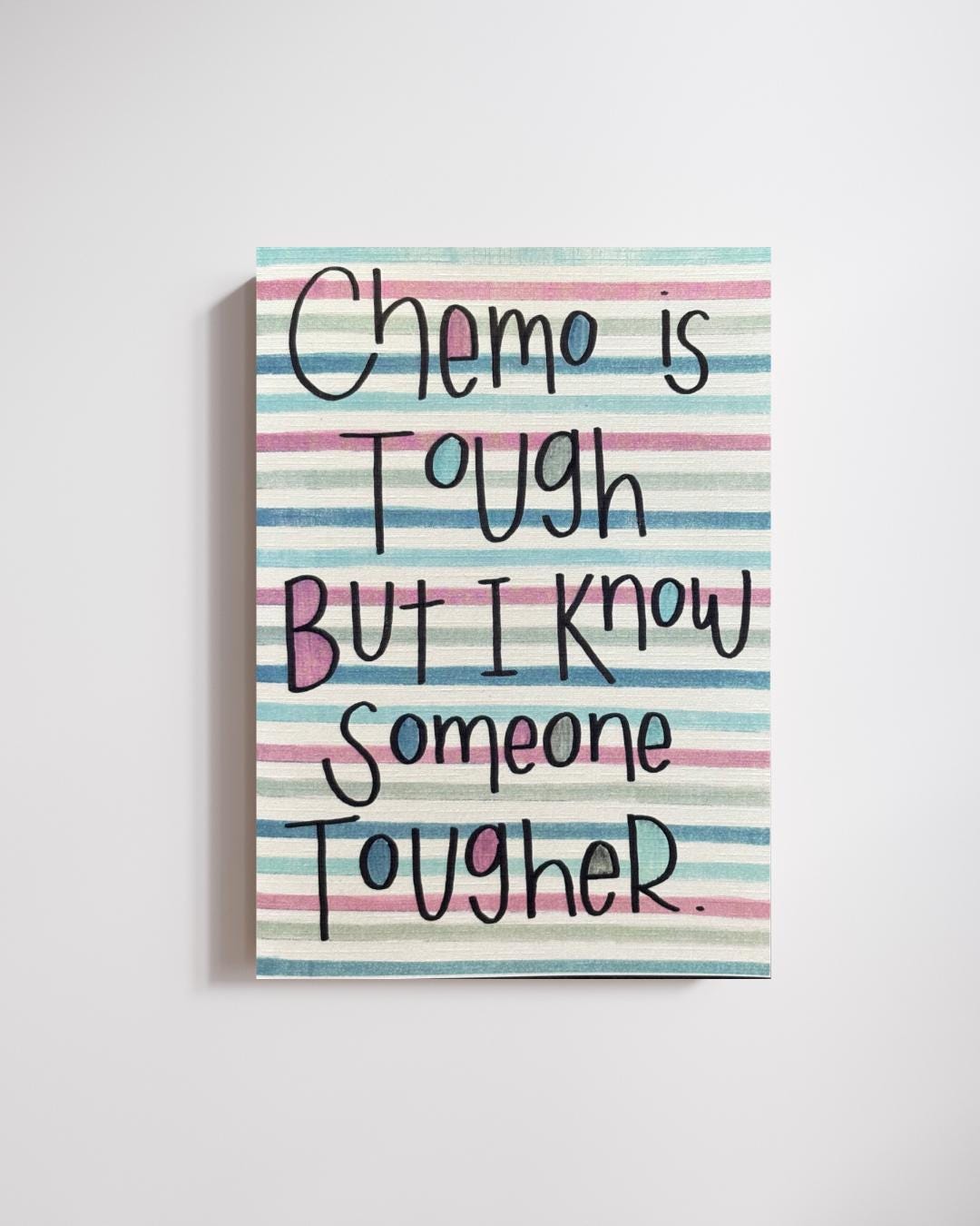 Cancer Support Card - Chemo is tough