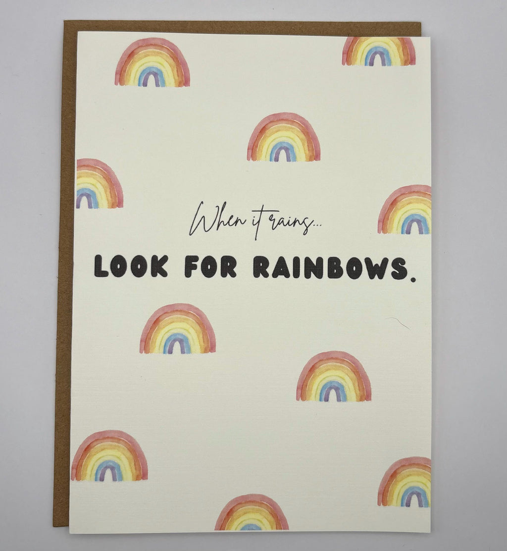 Cancer Support Card - When it rains, look for rainbows