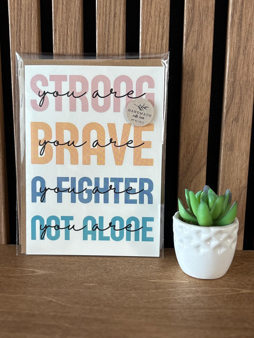 Cancer Support Card – You Are Strong, Brave, Fighter, Not Alone