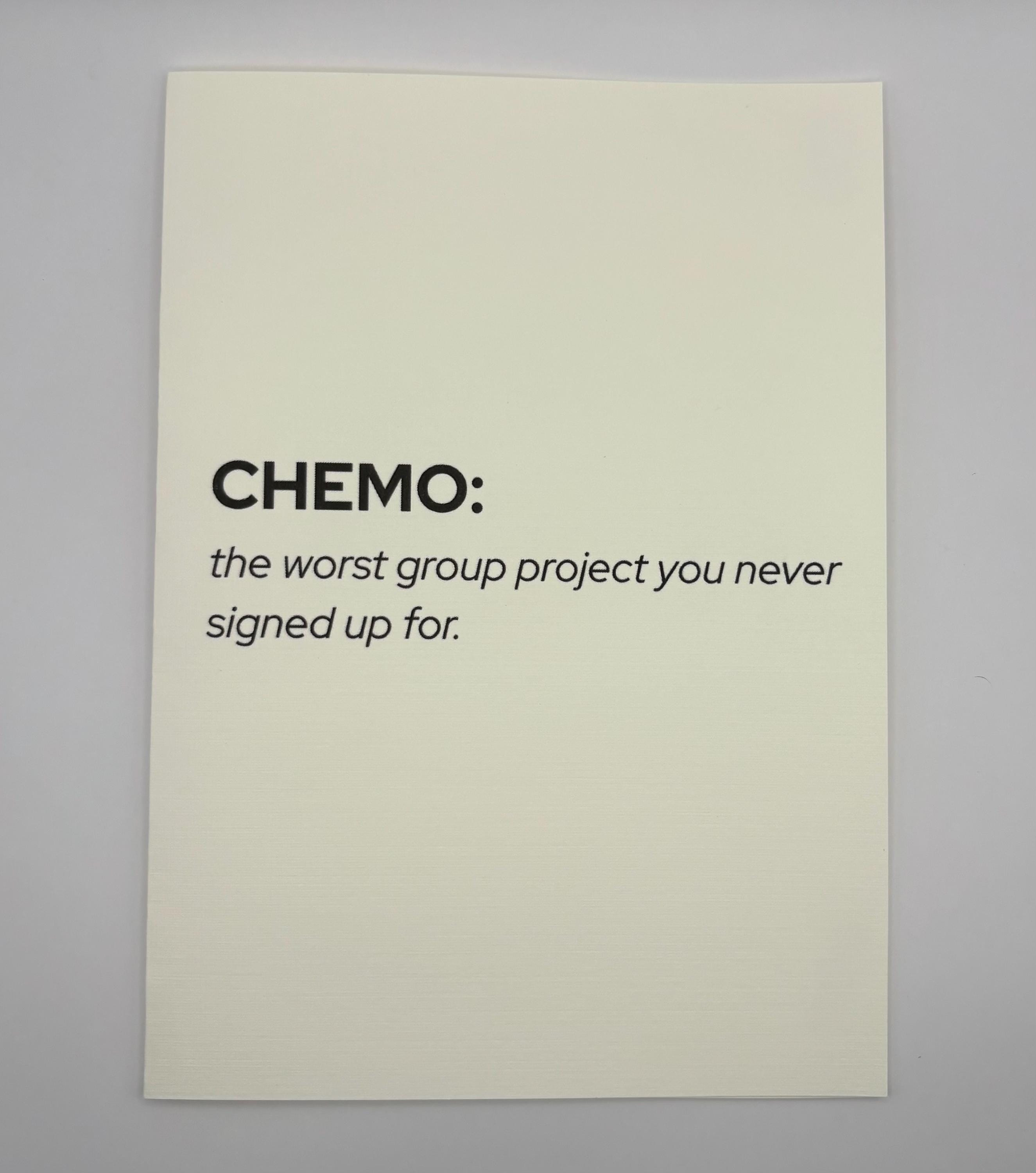 Cancer Support Card - Chemo: worst group project you never signed up for